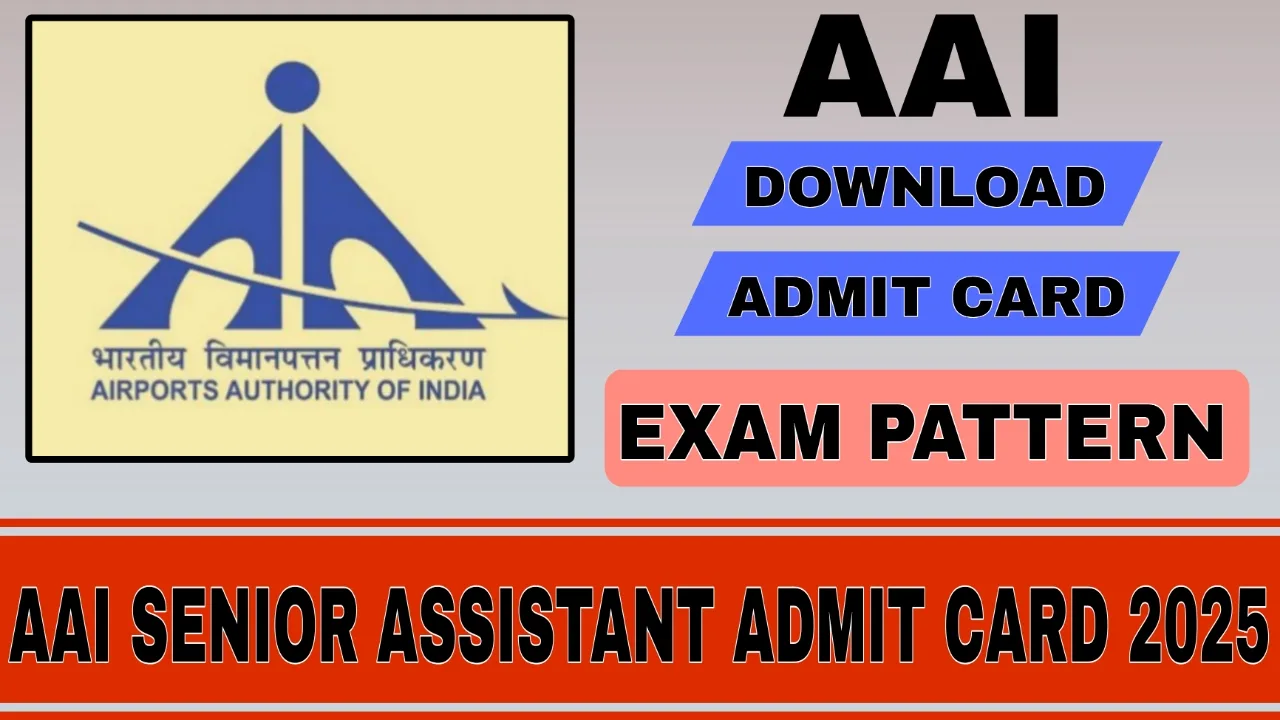 AAI Senior Assistant Admit Card 2025